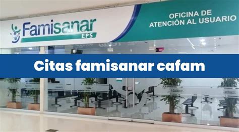 cafam colsubsidio citas|Cafam 